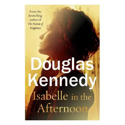 Isabelle in the Afternoon - Kennedy, Douglas