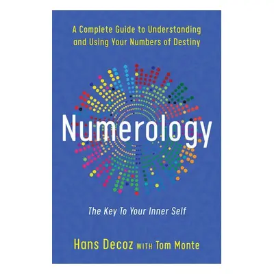 Numerology - Decoz, Hans (Hans Decoz) a Monte, Tom (Tom Monte)