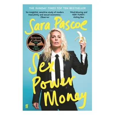 Sex Power Money - Pascoe, Sara