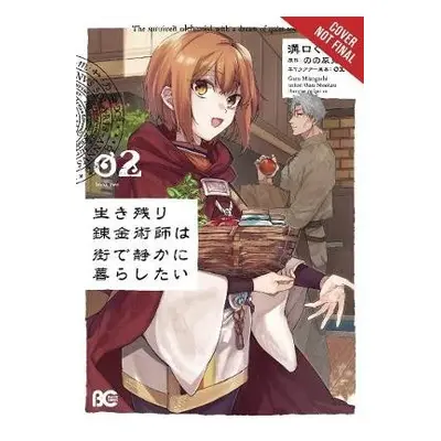 Alchemist Who Survived Now Dreams of a Quiet City Life, Vol. 2 - Nonohara, Usata