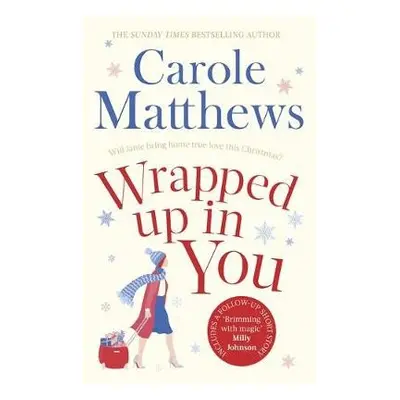 Wrapped Up In You - Matthews, Carole