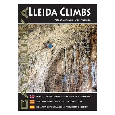 Lleida Climbs - O'Donovan, Pete a Andrada, Dani