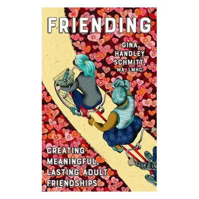 Friending - Schmitt, Gina Handley