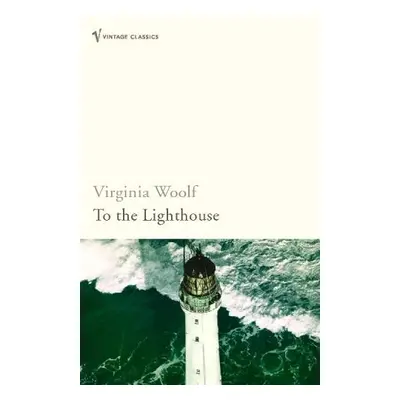 To The Lighthouse - Woolf, Virginia