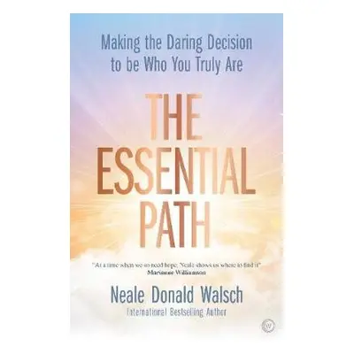 Essential Path - Walsch, Neale Donald