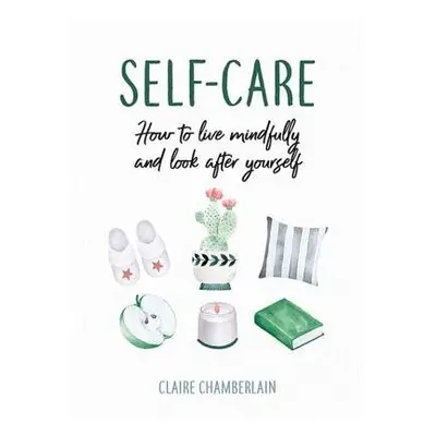 Self-Care - Chamberlain, Claire