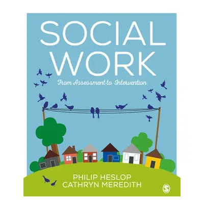 Social Work - Heslop, Philip (Northumbria University , UK) a Meredith, Cathryn (Northumbria Univ