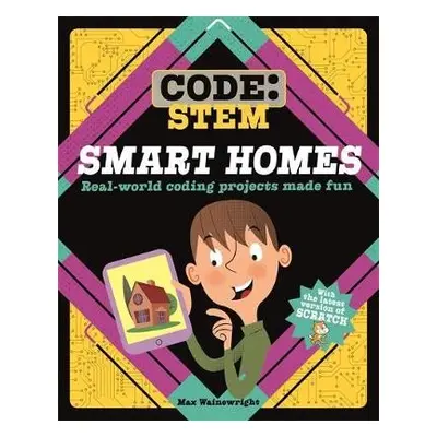 Code: STEM: Smart Homes - Wainewright, Max