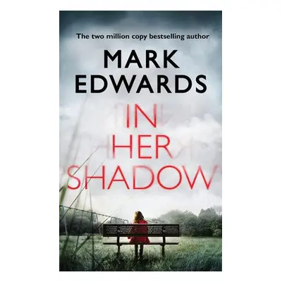 In Her Shadow - Edwards, Mark