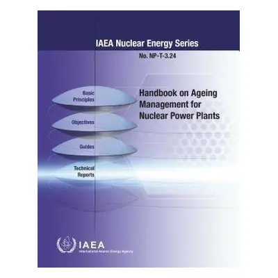 Handbook on Ageing Management for Nuclear Power Plants