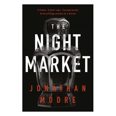 Night Market - Moore, Jonathan