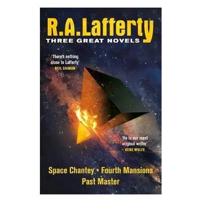 R. A. Lafferty: Three Great Novels - Lafferty, R. A.