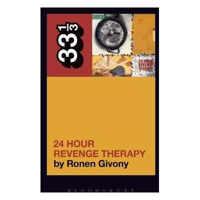 Jawbreaker's 24 Hour Revenge Therapy - Givony, Ronen (Independent Scholar, USA)