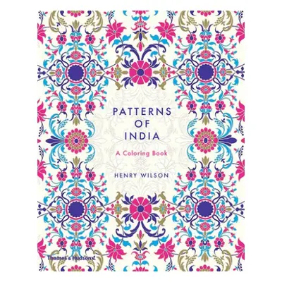 Patterns of India - Wilson, Henry