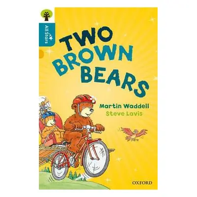 Oxford Reading Tree All Stars: Oxford Level 9 Two Brown Bears - Waddell a Lavis a Sage