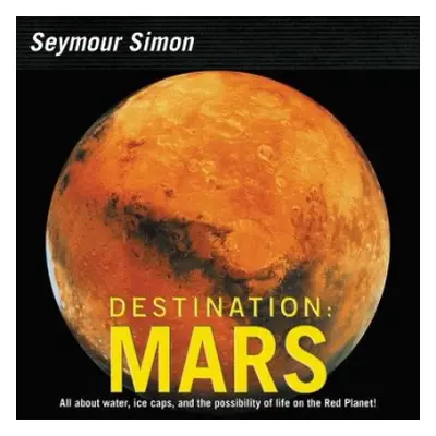 Destination: Mars - Simon, Seymour