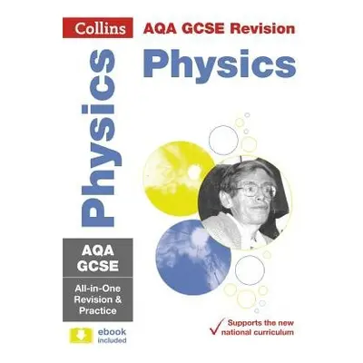 AQA GCSE 9-1 Physics All-in-One Complete Revision and Practice - Collins GCSE