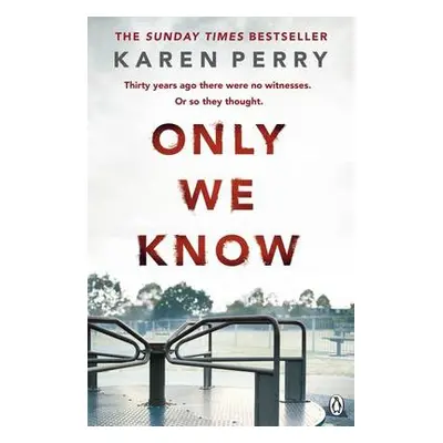 Only We Know - Perry, Karen