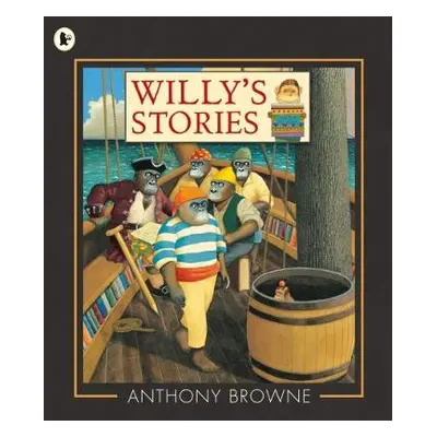 Willy's Stories - Browne, Anthony