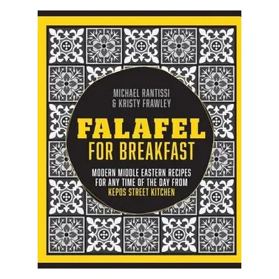 Falafel For Breakfast - Rantissi, Michael a Frawley, Kristy