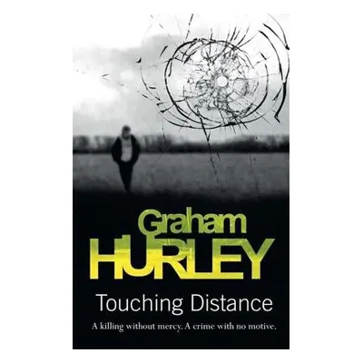 Touching Distance - Hurley, Graham