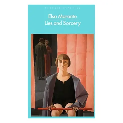 Lies and Sorcery - Morante, Elsa