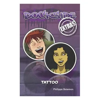 Dockside Extras: Tattoo (Stage 1, Book 2) - Bateman, Philippa