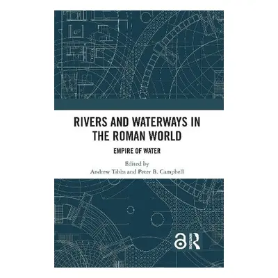 Rivers and Waterways in the Roman World