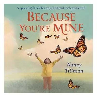 Because You're Mine - Tillman, Nancy