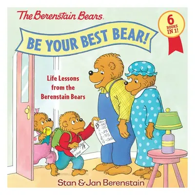 Be Your Best Bear! - Berenstain, Stan a Berenstain, Jan