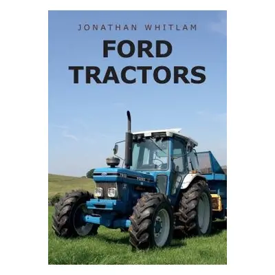 Ford Tractors - Whitlam, Jonathan