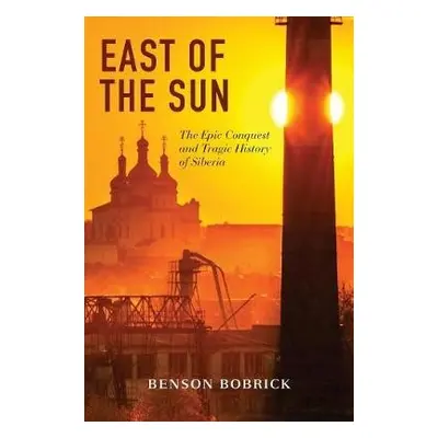 East of the Sun - Bobrick, Benson