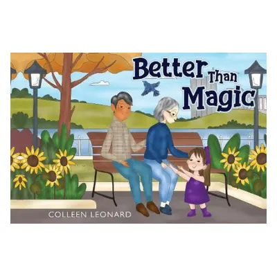 Better Than Magic - Leonard, Colleen