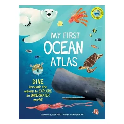 My First Oceans Atlas - Ard, Catherine