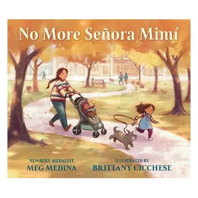 No More Senora Mimi - Medina, Meg