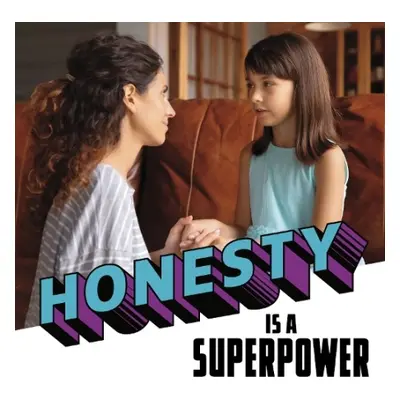 Honesty Is a Superpower - Narsimhan, Mahtab