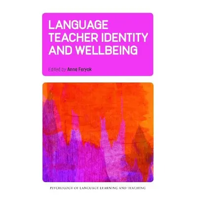 Language Teacher Identity and Wellbeing