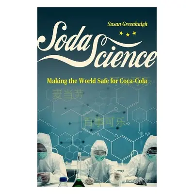 Soda Science - Greenhalgh, Susan