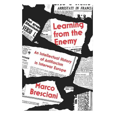 Learning from the Enemy - Bresciani, Marco