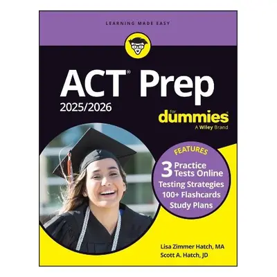 ACT Prep 2025/2026 For Dummies (+3 Practice Tests a 100+ Flashcards Online) - Hatch, Lisa Zimmer