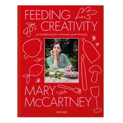 Mary McCartney. Feeding Creativity