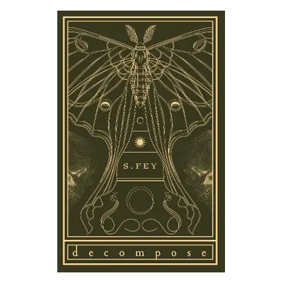 Decompose - Fey, S.