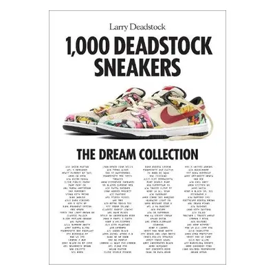 1000 Deadstock Sneakers - Deadstock, Larry a Chevalier, Francois