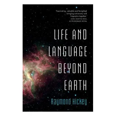 Life and Language Beyond Earth - Hickey, Raymond (University of Limerick)