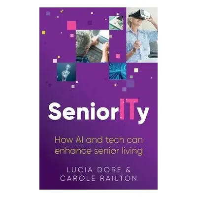 SeniorITy - Dore, Lucia a Railton, Carole