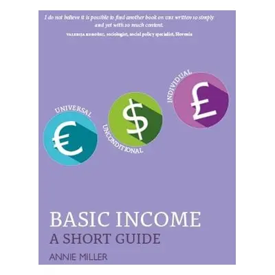 Basic Income - Miller, Annie