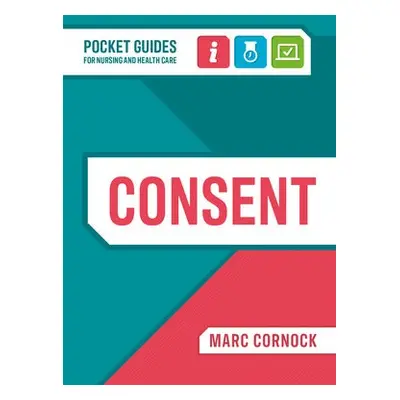 Consent - Cornock, Marc (The Open University)