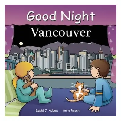 Good Night Vancouver - Adams, David J.