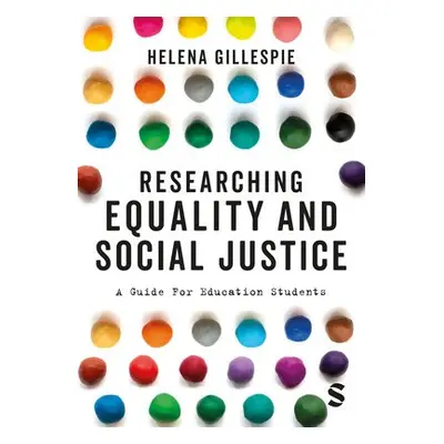 Researching Equality and Social Justice - Gillespie, Helena