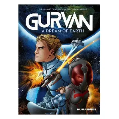 Gurvan: A Dream of Earth - Herault, P.-J. a Mariolle, Mathieu